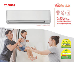 TOSHIBA R32 YOUME 2.0 SERIES SYSTEM 5 (INSTALLATION INCLUDED FREE UPGRADED MATERIALS)